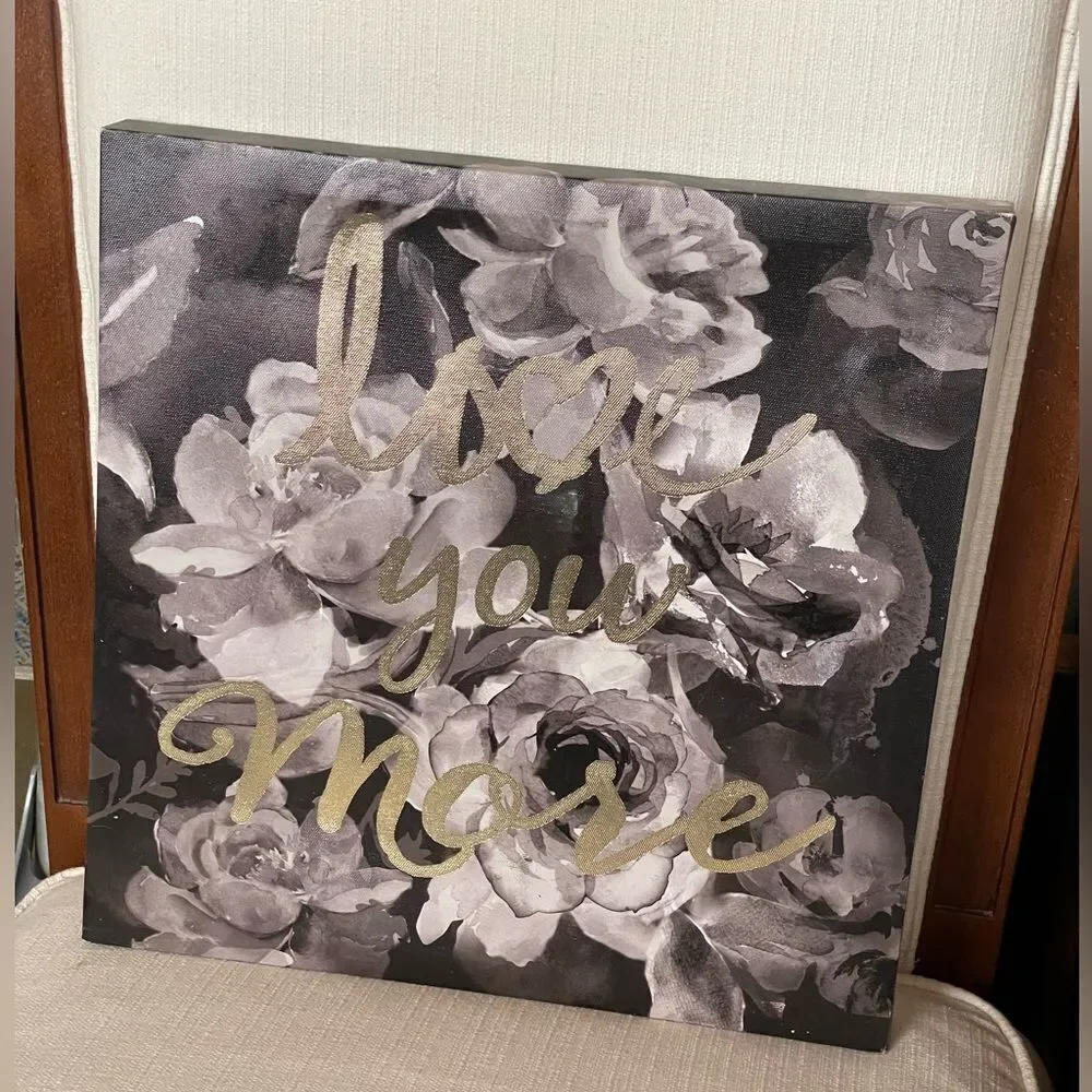 “Love You More” Floral Wall Art - Black, Gray and Metallic Gold